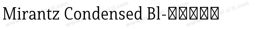 Mirantz Condensed Bl字体转换
